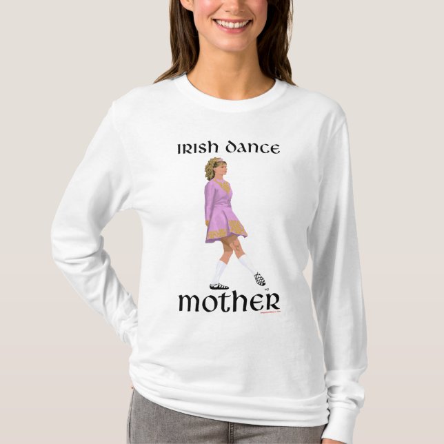 Irish Step Dance Mother T-Shirt (Vorderseite)