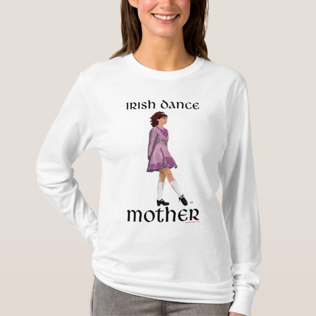 Irish Step Dance Mother T-Shirt (Vorderseite)