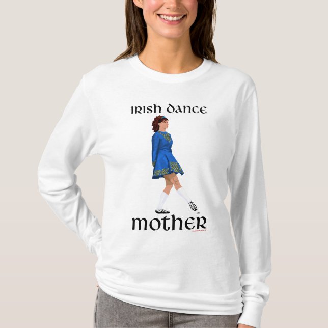 Irish Step Dance Mother T-Shirt (Vorderseite)