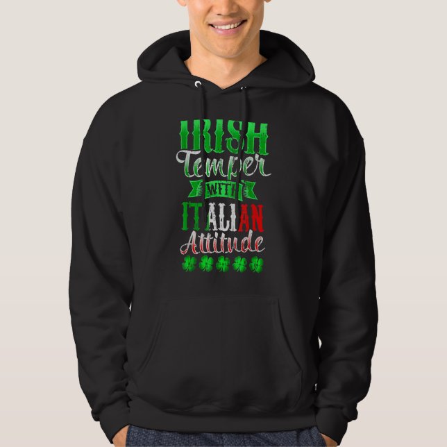 Irish Temper mit italienischer Attitude Patrick's  Hoodie (Vorderseite)