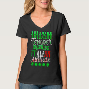 Irish Temper mit italienischer Attitude Patrick's  T-Shirt