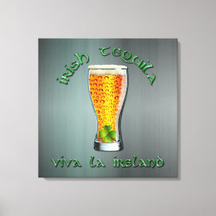 Irish Tequila - Viva la Ireland Leinwanddruck
