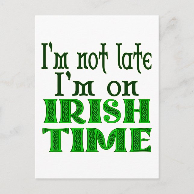 Irish Time Funny Sprichwort Postkarte (Vorderseite)