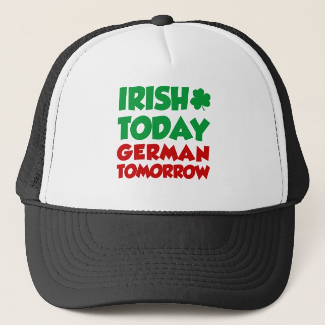 Irish Today German Tomorrow Truckerkappe (Vorderseite)