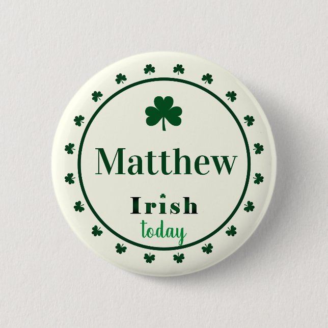 Irish Today Name Kleeblatts Button Button (Vorderseite)