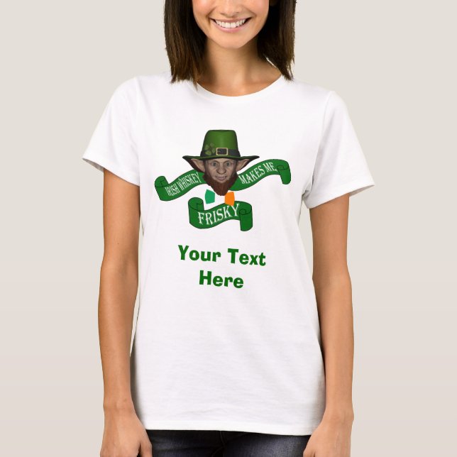 Irish Whiskey macht mich frisch St Patrick's Day T-Shirt (Vorderseite)