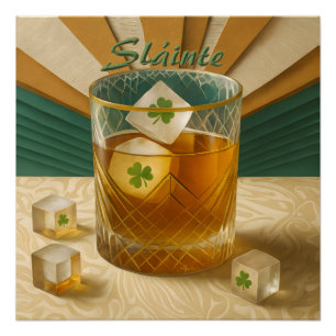 Irish Whiskey Tumbler Shamrock Eis "Sláinte!" Poster