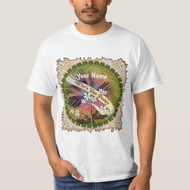 Irish Whois Your Paddy-T - Shirt (Vorderseite)