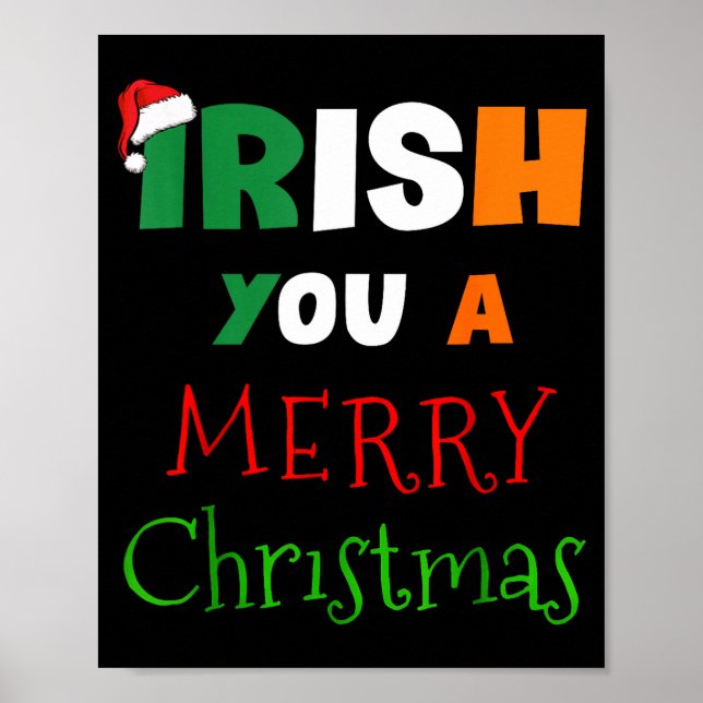 Irish You A Merry Christmas Ireland Flag Xmas Hat  Poster (Vorne)