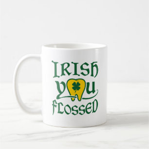 Irish You Flossed Dental St Patricks Day Kaffeetasse