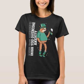 Irish You Overcome Anxiety Stress Awareness Sloth T-Shirt