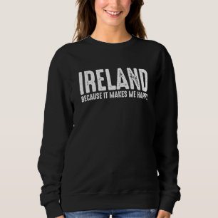 Irish Zitat Irland Reisen Patriotic Souvenir Prou Sweatshirt