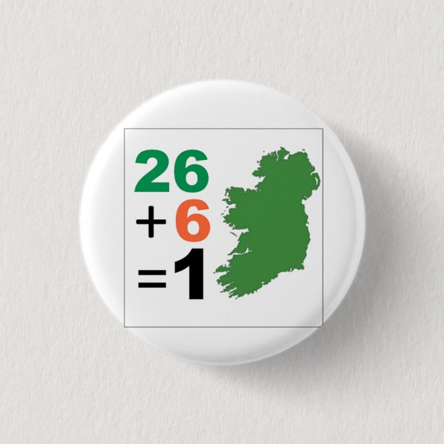 Irland 26+6=1 Unified Irish Republic Pinback Button (Vorderseite)