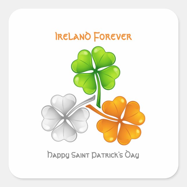 Irland Forever Lucky Kleeblatt Quadratischer Aufkleber (Vorderseite)