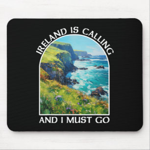 Irland ruft und ich muss gehen St. Patrick's Day Mousepad