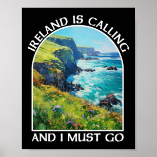 Irland ruft und ich muss gehen St. Patrick's Day  Poster