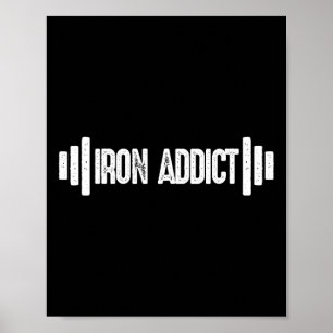 Iron Addict Bodybuilding Gym Spaß Poster