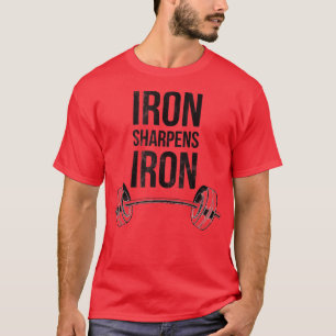 Iron Sharpens Iron Sprichs Weightlift Faith Bi T-Shirt