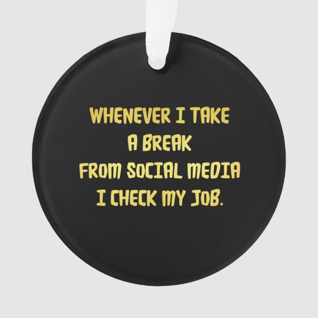 Ironic Workplace Priorities Ornament (Vorderseite)