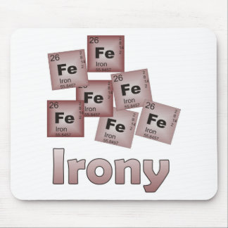 Ironie Mousepad