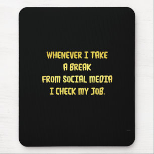 Ironische Arbeitsplatzprioritäten Mousepad