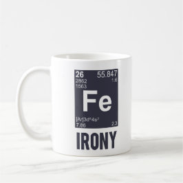 Ironische chemisches Element F.E.-Ironie Kaffeetasse