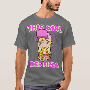 Ironisches Sprichwort Pizza Koch Girl Likes Pizza T-Shirt
