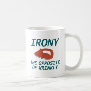Irony das Gegenteil von falsch Kaffeetasse
