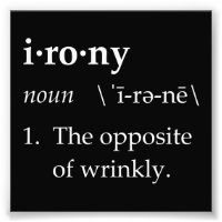 Irony definiert das Gegenteil von Frinkly