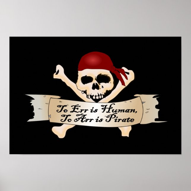Irr ist menschlich, zu erzählen ist Pirat Poster (Vorne)