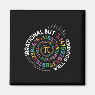 Irrationale, aber gut gedeckte Pi Day Mathematiker Magnet