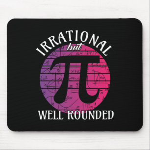 Irrationale, aber gut gerundete Mathe Women Pi Day Mousepad