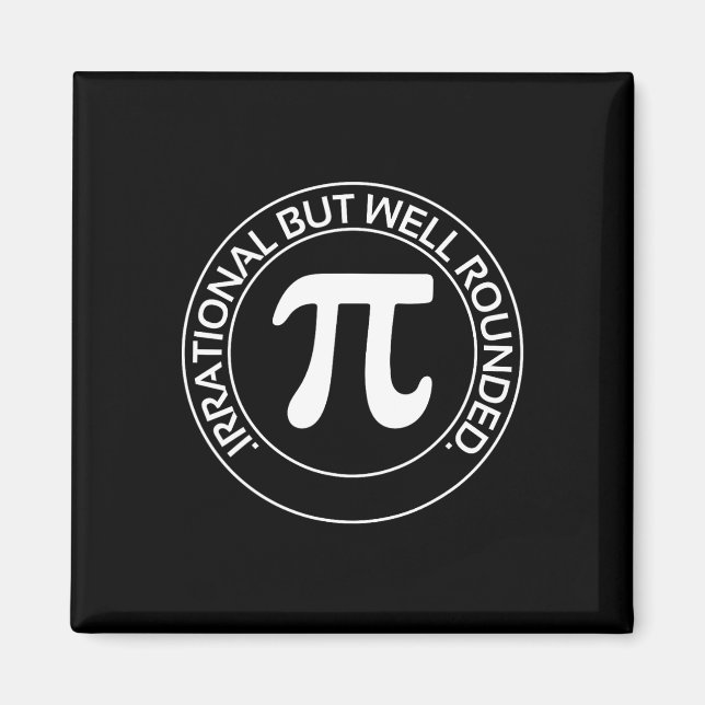 Irrationaler, aber gut gerundeter Funny Pi Day Tea Magnet (Vorne)