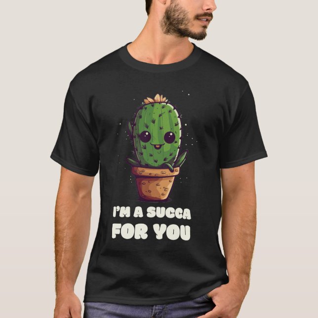 Irrésistiblement mignonne T-shirt succulent : Je s (Devant)