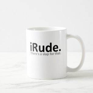 iRude Funny Mug Kaffeetasse