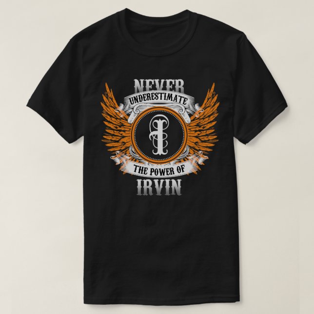 Irvin Name Shirt unterschätzt nie den Power (Design vorne)