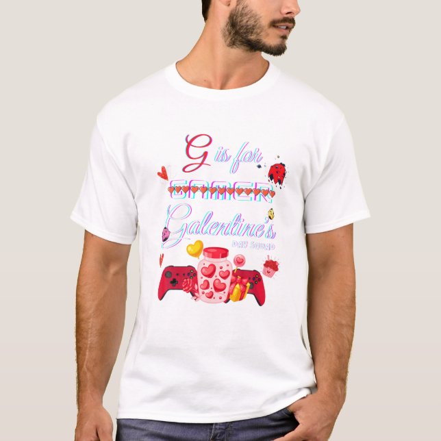 IS FOR GALENTINE Funny Valentines T-Shirt (Vorderseite)