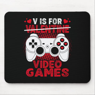 is for video Games Valentinstag Gamer Boys Men K Mousepad