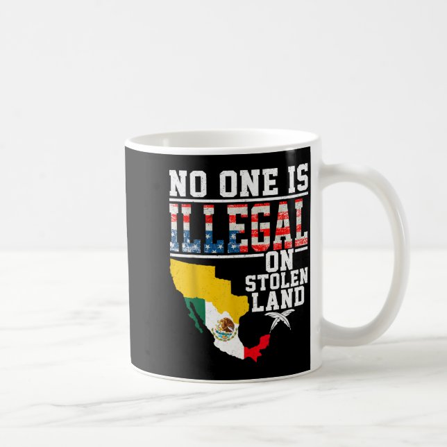 Is Illegal On Stolen Land Native Americans  Kaffeetasse (Rechts)