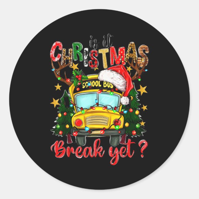 Is It Christmas Break Yet School Bus Xmas Tree Lig Runder Aufkleber (Vorderseite)