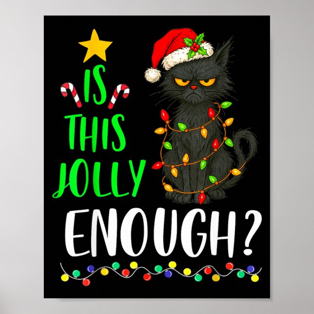 Is This Jolly Enough Funny Black Cat Christmas Tre Poster (Vorne)