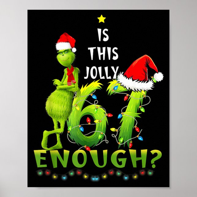 Is This Jolly Enough,green Christmas Tree Light Me Poster (Vorne)