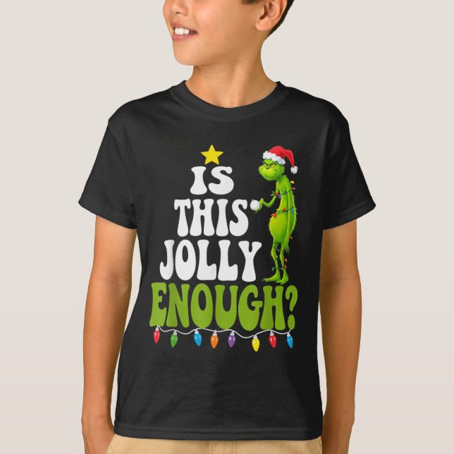 Is This Jolly Enough Green Merry Christmas Tree Li T-Shirt (Vorderseite)