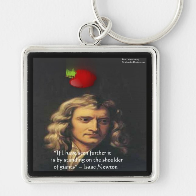 Isaac Newton "Giants Shoulders" Weisheitsgeschenke Schlüsselanhänger (Vorne)