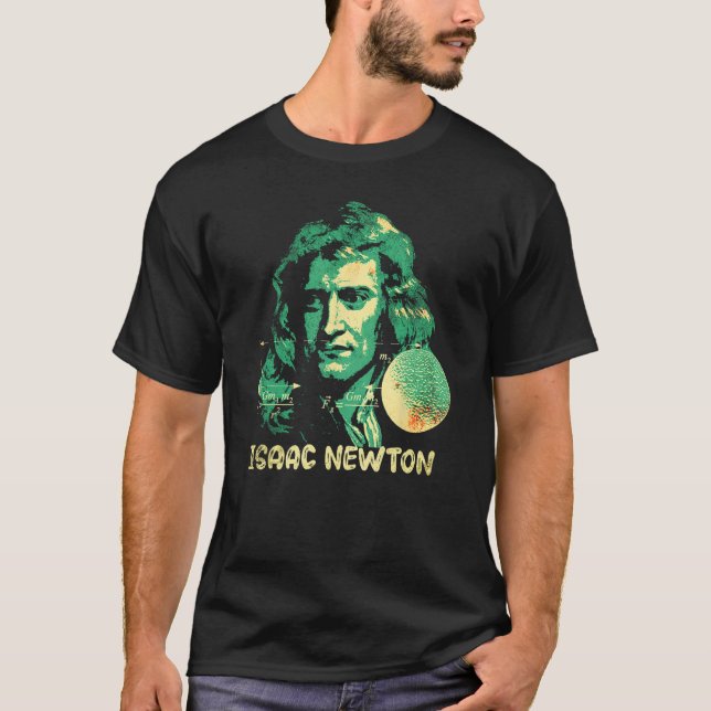Isaac Newton Gravitation Physicist Physics Science T-Shirt (Vorderseite)