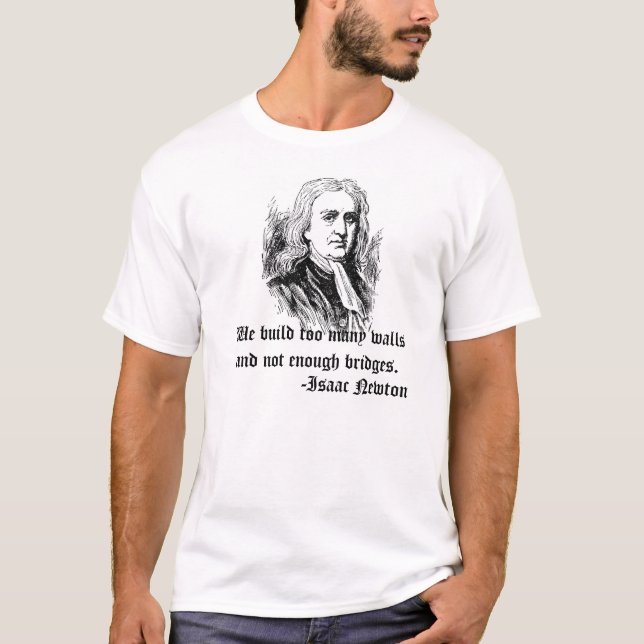 Isaac- Newtonzitate T-Shirt (Vorderseite)