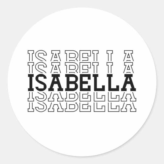Isabella Custom Girl Stacks Name Runder Aufkleber (Vorderseite)