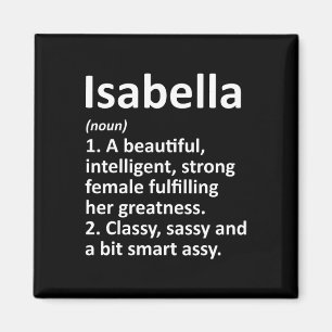 Isabella Definition Personalisierter Name Lustig C Magnet