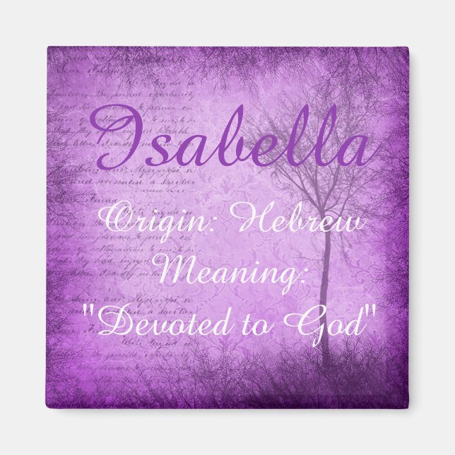 Isabella Name bedeutet Magnet Lila Whimsikalen Bau (Vorne)