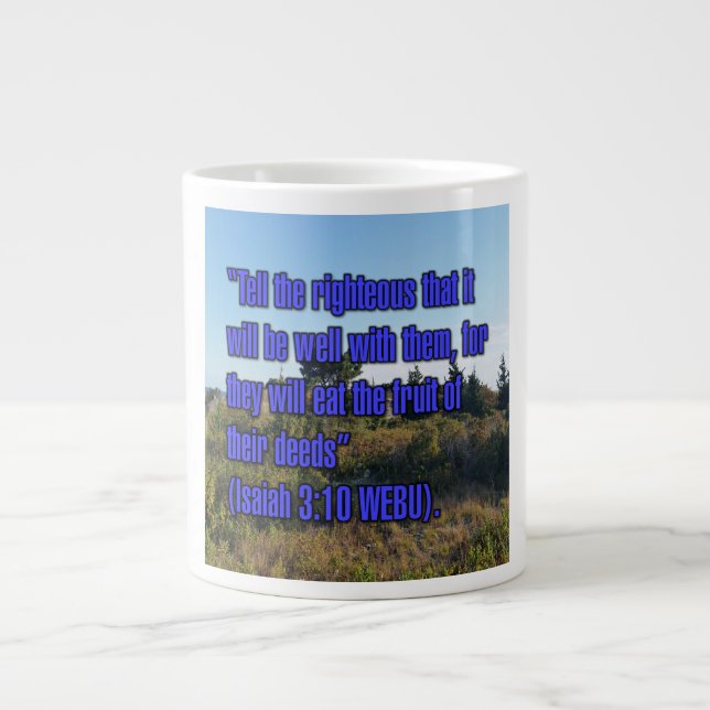 Isaiah 3:10 WEBU-Tasse Jumbo-Tasse (Vorderseite)